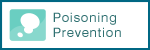 Poisoning Prevention