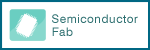 Semiconductor Fab